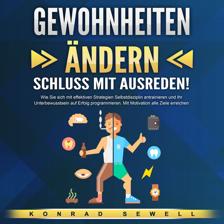Produktbild: Gewohnheiten &auml;ndern - Schluss mit Ausreden!