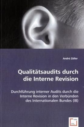 Produktbild: Z&ouml;ller, A: Qualit&auml;tsaudits durch die Interne Revision
