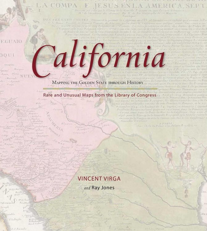 Produktbild: California: Mapping the Golden State through History