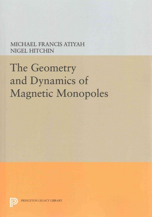 Produktbild: The Geometry and Dynamics of Magnetic Monopoles