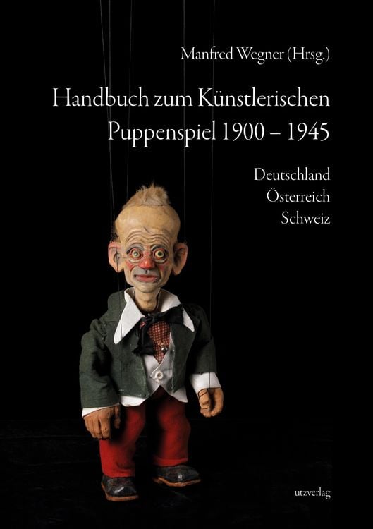 Produktbild: Handbuch zum Künstlerischen Puppenspiel 1900–1945