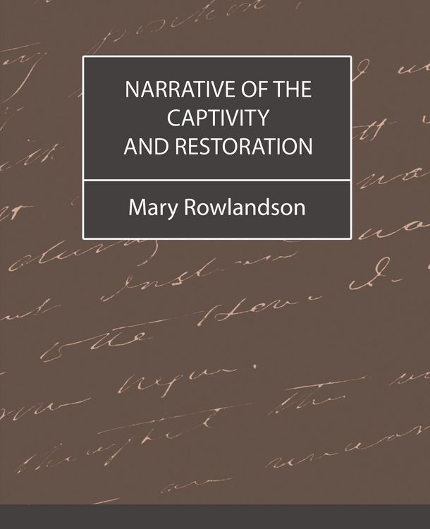 Produktbild: Narrative of the Captivity and Restoration