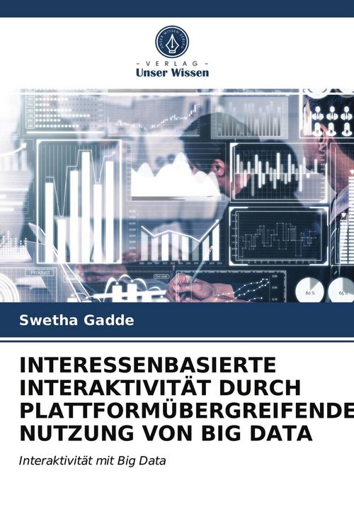Produktbild: Interessenbasierte Interaktivit&auml;t Durch Plattform&uuml;bergreifende Nutzung von Big Data