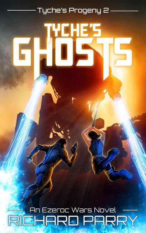 Produktbild: Tyche's Ghosts (Ezeroc Wars, #5)