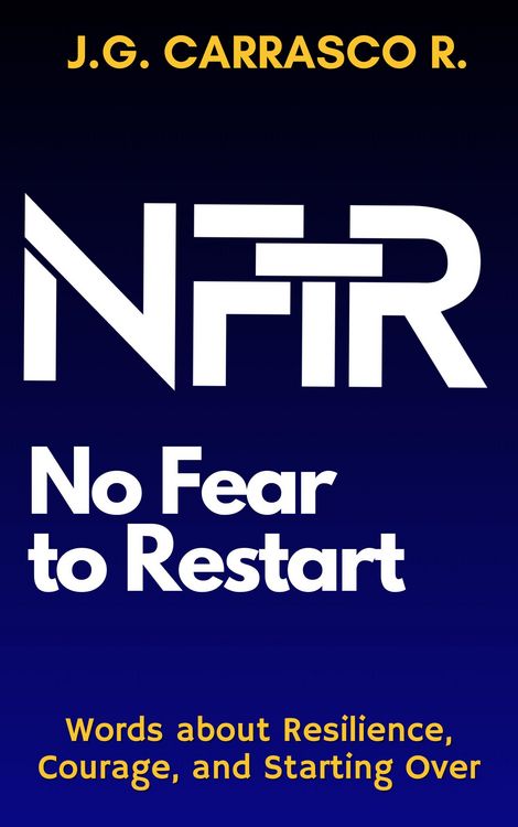 Produktbild: No Fear to Restart. Words about Resilience, Courage, and Starting Over.