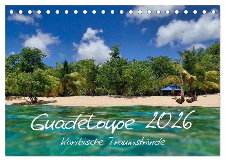 Produktbild: Guadeloupe - Karibische Traumstr&auml;nde (Tischkalender 2026 DIN A5 quer), CALVENDO Monatskalender