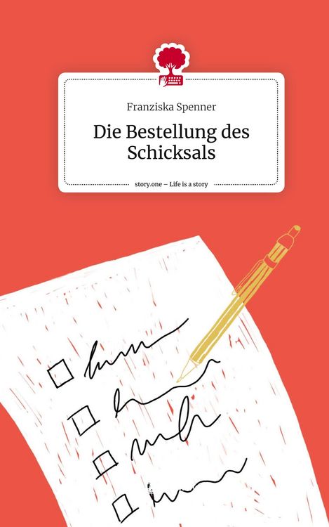 Produktbild: Die Bestellung des Schicksals. Life is a Story - story.one