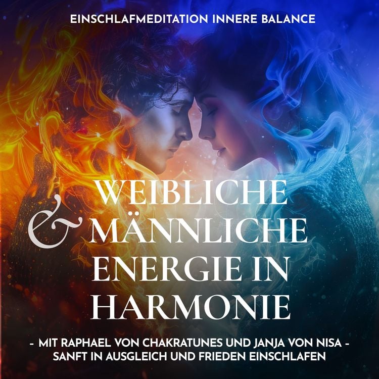 Produktbild: Einschlafmeditation Innere Balance - Weibliche & m&auml;nnliche Energie in Harmonie