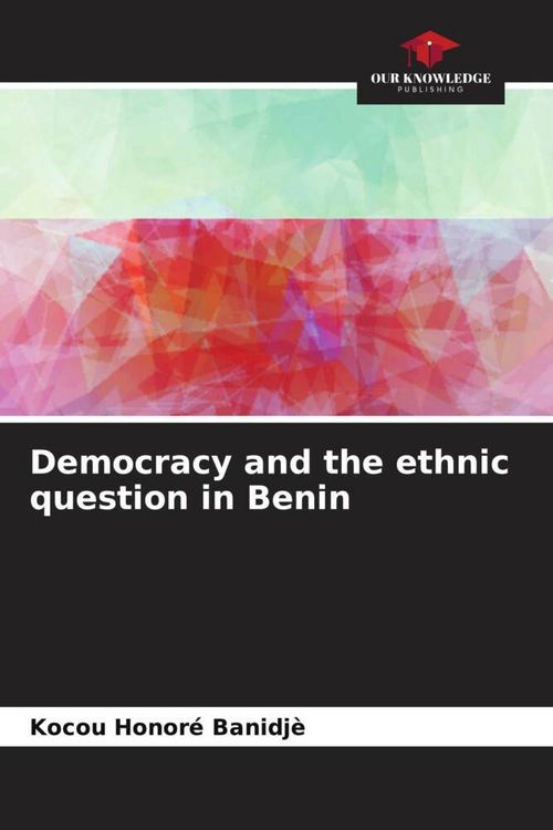 Produktbild: Democracy and the ethnic question in Benin