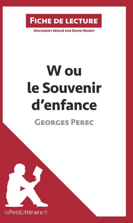 Produktbild: W ou le Souvenir d'enfance de Georges Perec (Fiche de lecture)