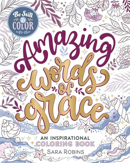 Produktbild: Be Still & Color Amazing Words of Grace
