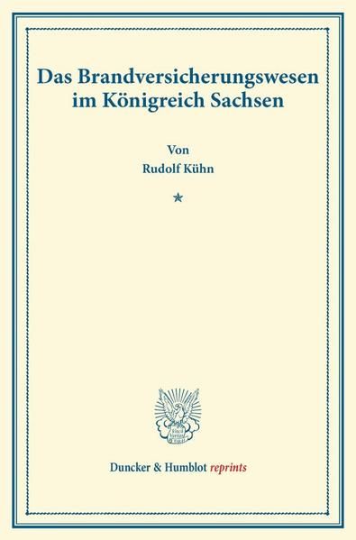 Produktbild: Das Brandversicherungswesen im K&ouml;nigreich Sachsen.