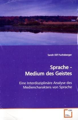 Produktbild: Fuchsberger, S: Sprache - Medium des Geistes