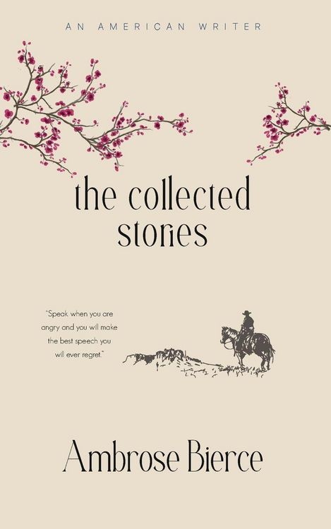 Produktbild: The Collected Stories of Ambrose Bierce