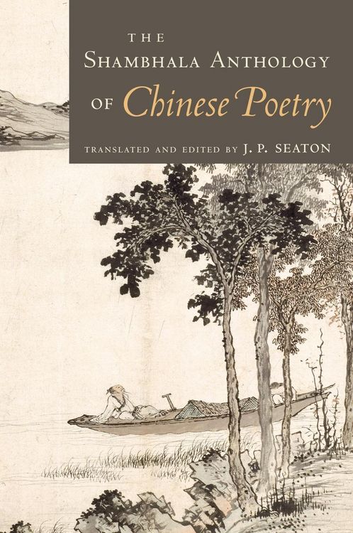 Produktbild: The Shambhala Anthology of Chinese Poetry
