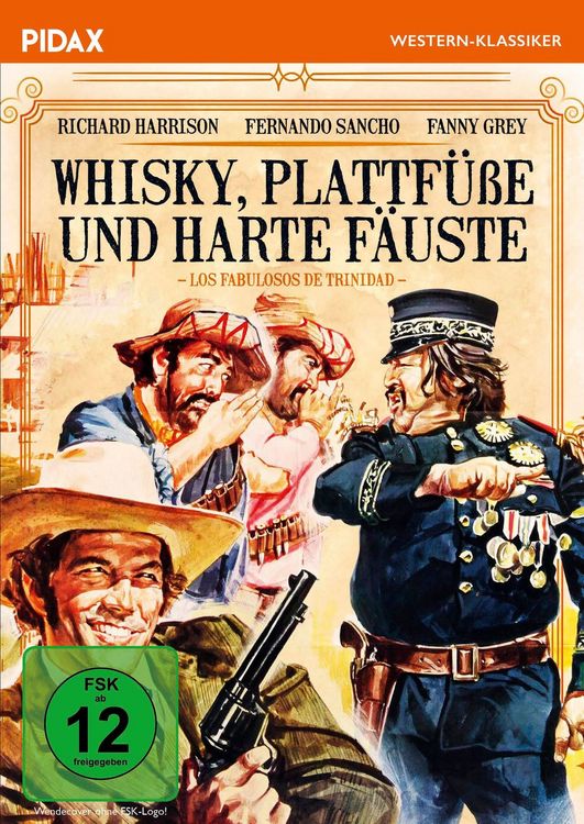 Produktbild: Whisky, Plattf&uuml;&szlig;e und harte F&auml;uste (Los Fabulosos de Trinidad) / Euro-Western mit Richard Harrison und Fernando Sancho (Pidax Western-Klassiker)