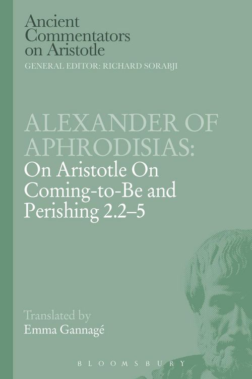 Produktbild: Alexander of Aphrodisias: On Aristotle On Coming to be and Perishing 2.2-5