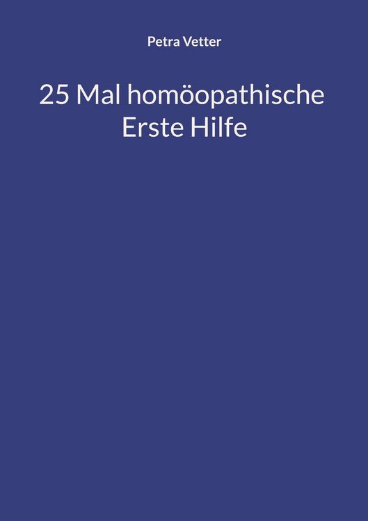 Produktbild: 25 Mal hom&ouml;opathische Erste Hilfe