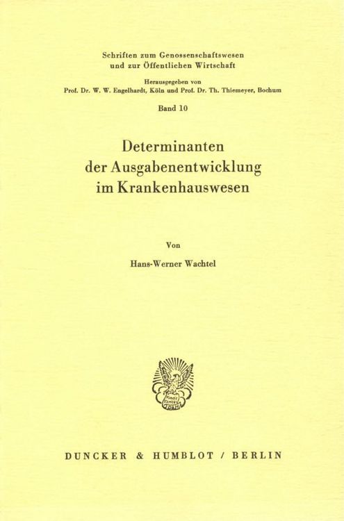Produktbild: Determinanten der Ausgabenentwicklung im Krankenhauswesen.