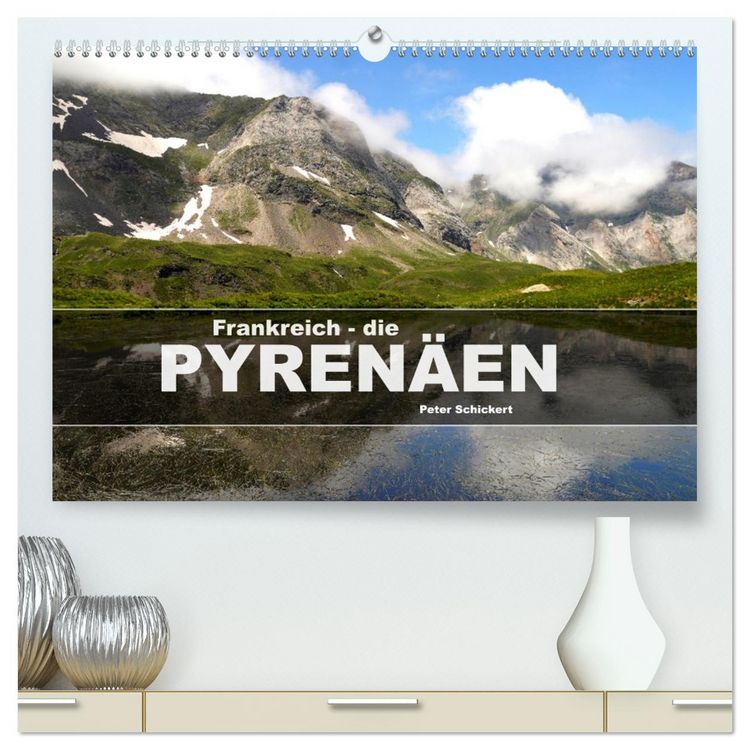 Produktbild: Frankreich - die Pyren&auml;en (hochwertiger Premium Wandkalender 2026 DIN A2 quer), Kunstdruck in Hochglanz