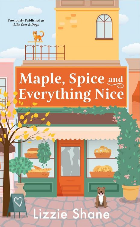 Produktbild: Maple, Spice & Everything Nice (Previously Published as Like Cats & Dogs)