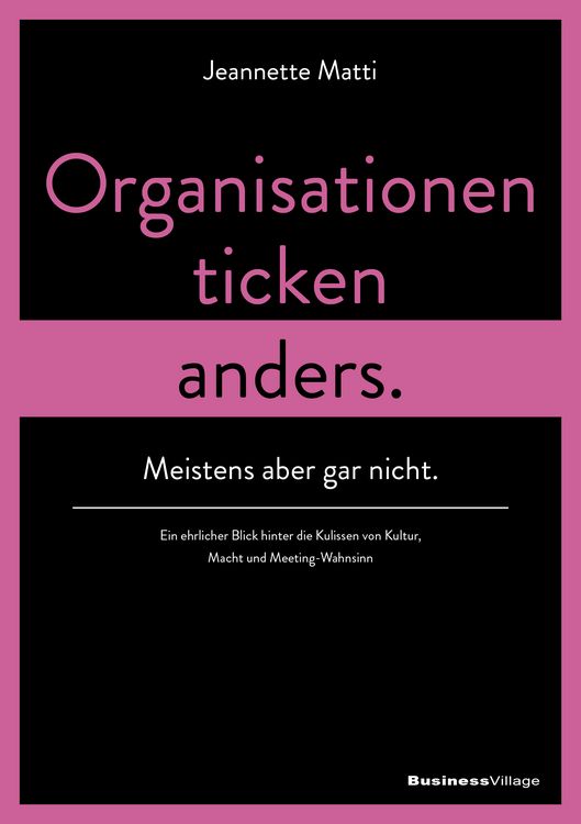 Produktbild: Organisationen ticken anders. Meistens aber gar nicht.