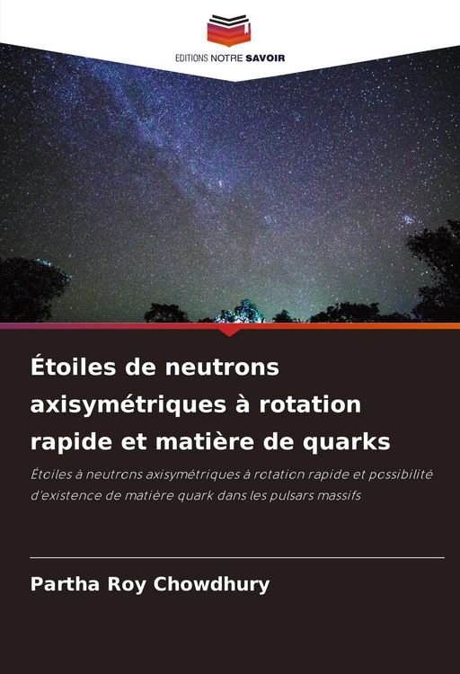 Produktbild: &Eacute;toiles de neutrons axisym&eacute;triques &agrave; rotation rapide et mati&egrave;re de quarks