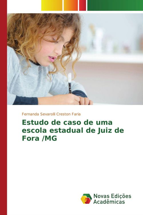 Produktbild: Estudo de caso de uma escola estadual de Juiz de Fora /MG