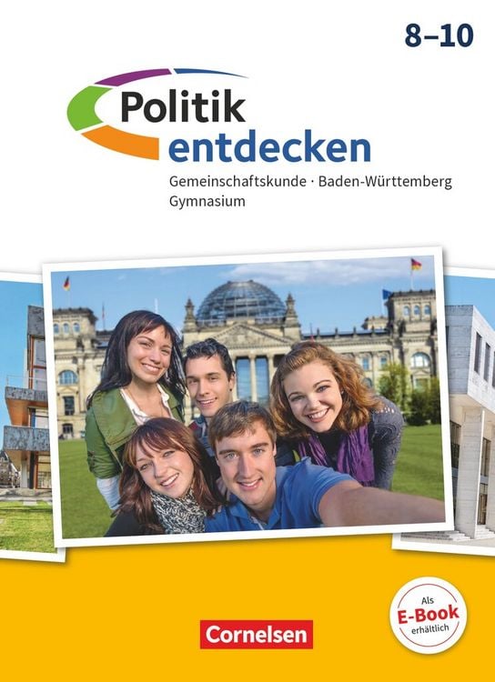 Produktbild: Politik entdecken - Gemeinschaftskunde Baden-W&uuml;rttemberg Gymnasium - Ausgabe 2018 - 8.-10. Schuljahr