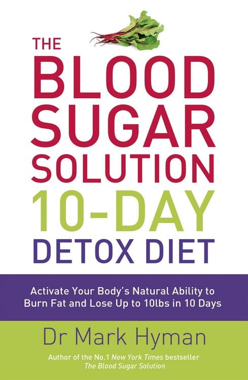 Produktbild: The Blood Sugar Solution 10-Day Detox Diet