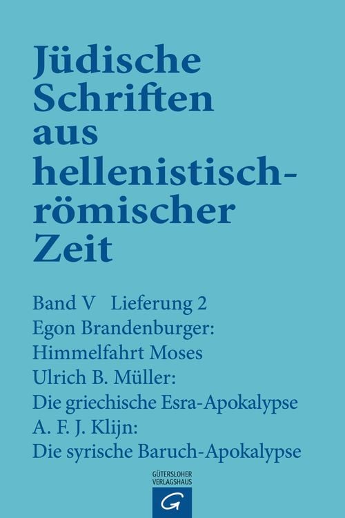 Produktbild: Himmelfahrt Moses. Die griechische Esra-Apokalypse. Die syrische Baruch-Apokalypse