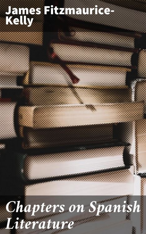 Produktbild: Chapters on Spanish Literature