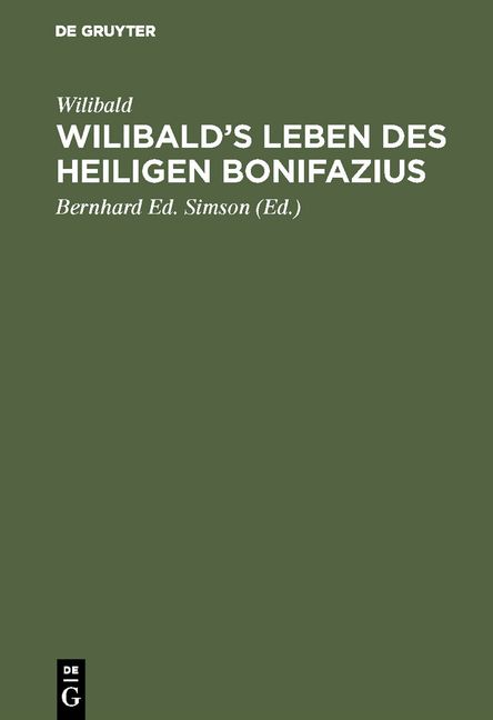 Produktbild: Wilibald&rsquo;s Leben des heiligen Bonifazius