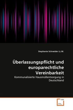 Produktbild: Schneider LL. M. , S: &Uuml;berlassungspflicht und europarechtlic
