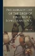 Produktbild: Preliminary List of the Birds of Jones Beach, Long Island, N.Y. /