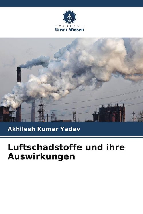 Produktbild: Luftschadstoffe und ihre Auswirkungen