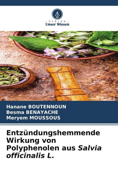 Produktbild: Entz&uuml;ndungshemmende Wirkung von Polyphenolen aus Salvia officinalis L.
