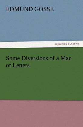 Produktbild: Some Diversions of a Man of Letters