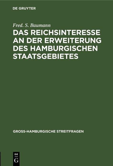 Produktbild: Das Reichsinteresse an der Erweiterung des Hamburgischen Staatsgebietes