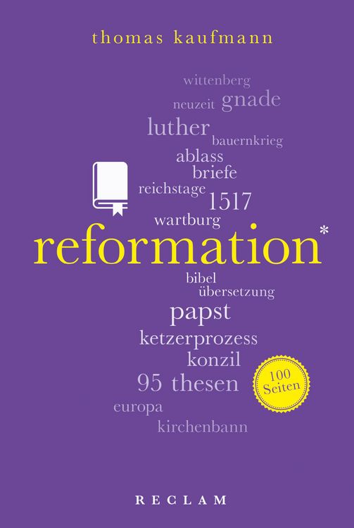 Bild vom Artikel Reformation. 100 Seiten vom Autor Thomas Kaufmann