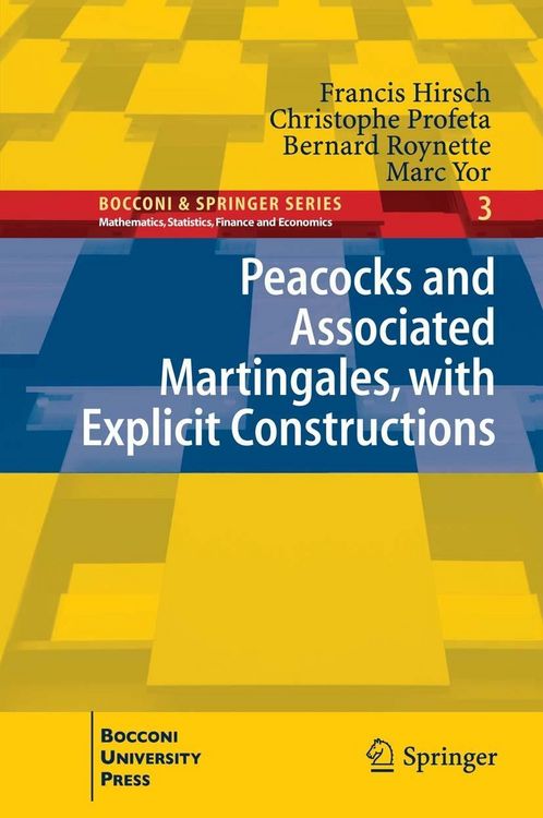 Produktbild: Peacocks and Associated Martingales, with Explicit Constructions