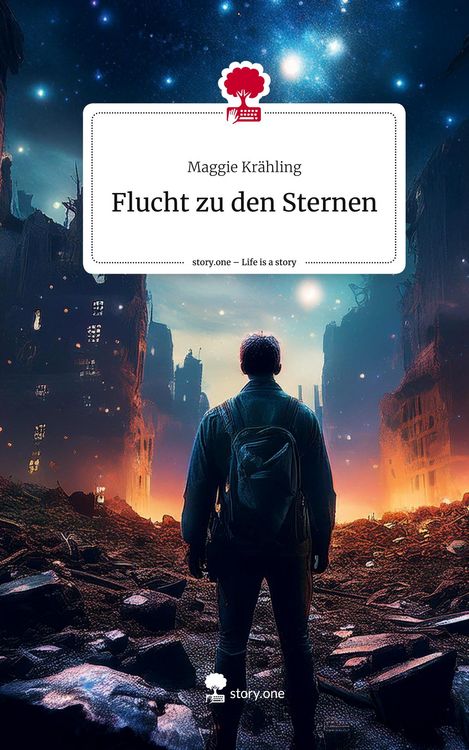 Produktbild: Flucht zu den Sternen. Life is a Story - story.one