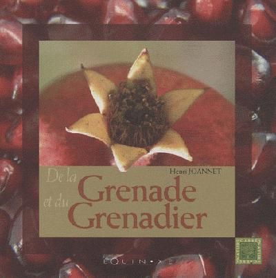 Produktbild: De la Grenade et du Grenadier