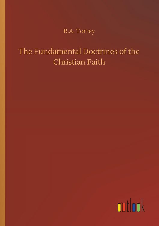 Produktbild: The Fundamental Doctrines of the Christian Faith