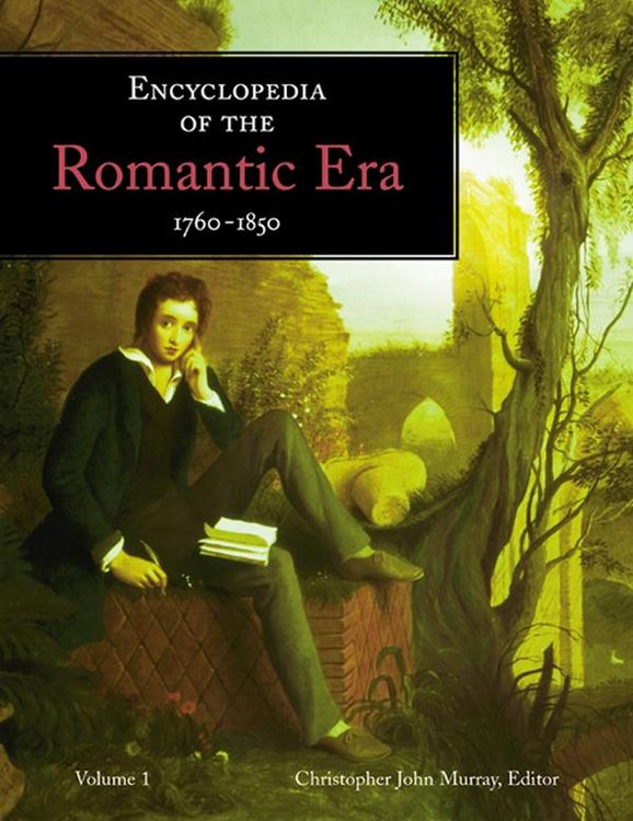 Produktbild: Encyclopedia of the Romantic Era, 1760-1850