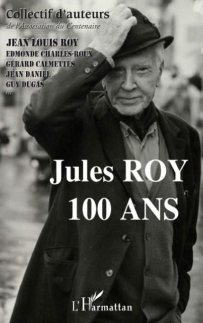 Produktbild: Jules Roy 100 ans