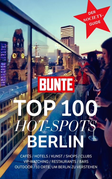Produktbild: Bunte Top 100 Hot-Spots Berlin