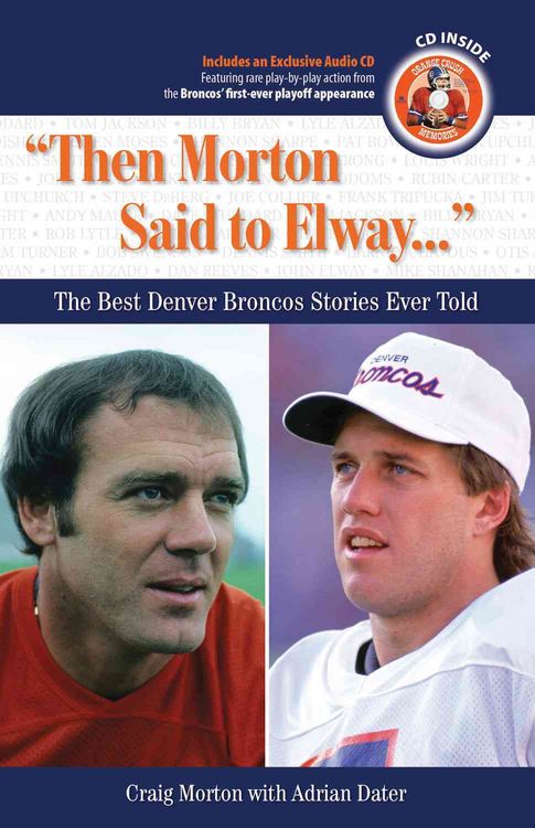 Produktbild: Morton, C: Then Morton Said To Elway