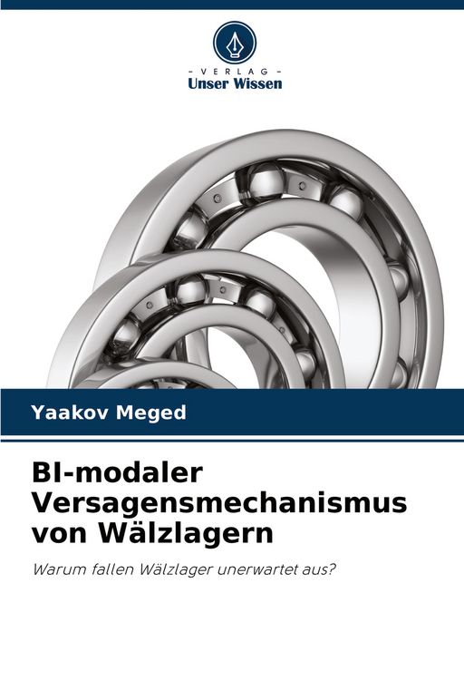 Produktbild: BI-modaler Versagensmechanismus von W&auml;lzlagern