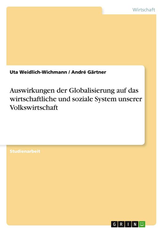 Produktbild: Auswirkungen der Globalisierung auf das wirtschaftliche und soziale System unserer Volkswirtschaft
